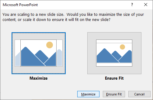 PowerPoint dialog box to maximize or ensure fit when changing slide size to a smaller size.