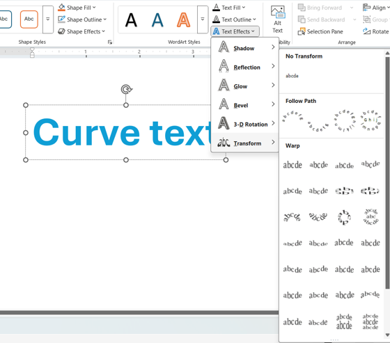 WordArt Transform options in PowerPoint to curve text.